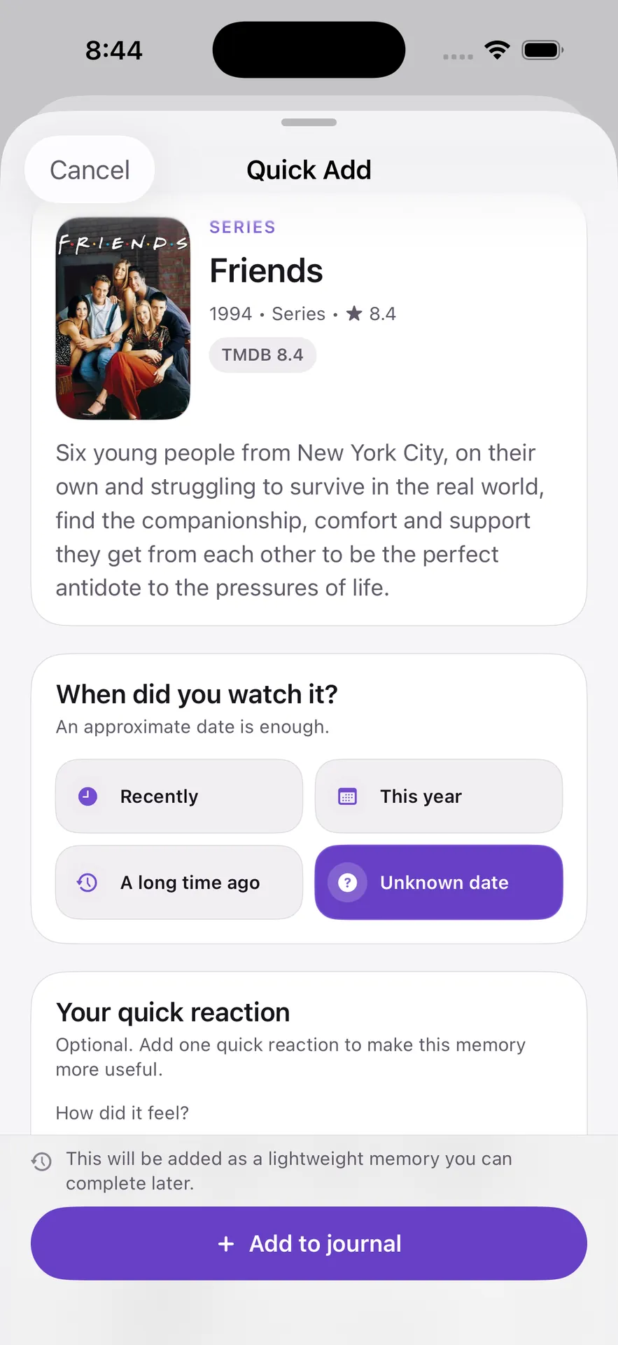 Quick Add screen with a title, approximate watch date options, and an optional reaction